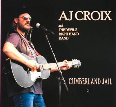 AJ Croix & The Devil&#39;s Right Hand Band To Release &#34;Cumberland Jail&#34;