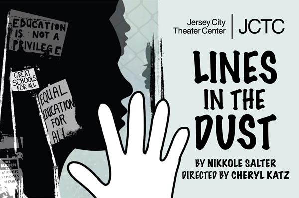 Lines in the Dust: JCTC Revives New Jersey Play About Race, Class & Public Education