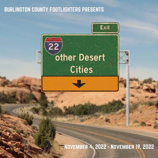 Burlington County Footlighters presents &#34;Other Desert Cities&#34;