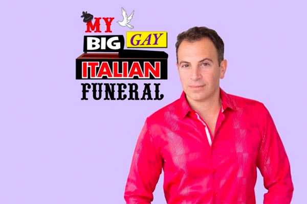 "My Big Gay Italian Funeral" comes to Ocean Casino Resort on November 12th