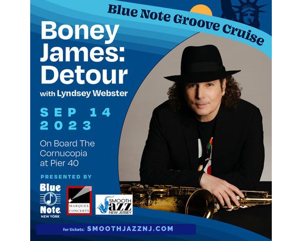 Blue Note Groove Cruise presents Boney James with special guest Lindsey Webster