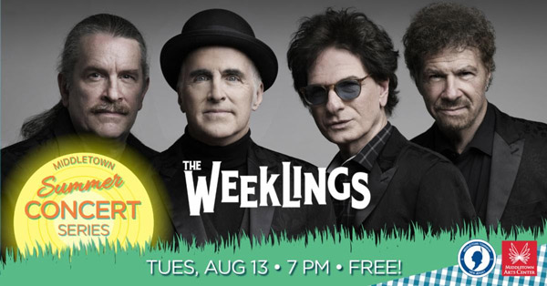 Middletown Arts Center presents a Free Outdoor Concert by The Weeklings on August 13th