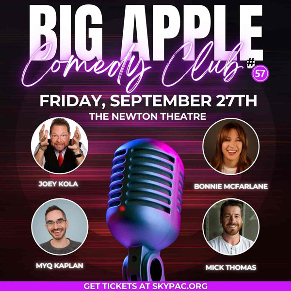 The Newton Theatre presents Big Apple Comedy Club 57