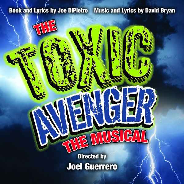 South Camden Theatre Company presents &#34;The Toxic Avenger - The Musical&#34;