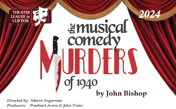 Theater League of Clifton presents &#34;The Musical Comedy Murders of 1940&#34;