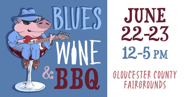 Blues Wine & BBQ to Take Place in Gloucester County