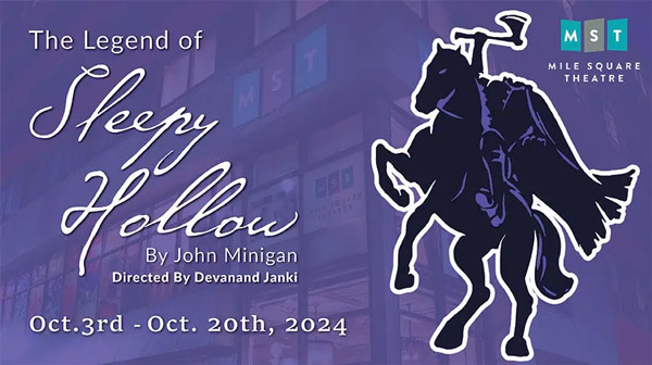 Mile Square Theatre presents &#34;The Legend of Sleepy Hollow&#34;